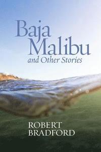 bokomslag Baja Malibu and Other Stories