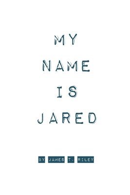 My Name Is Jared 1