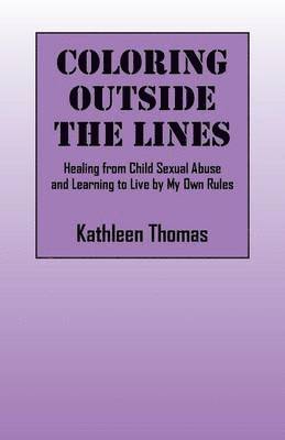 Kathleen Thomas - Coloring Outside the Lines, Häftad