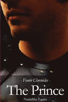 Nanishka Torres - Fenrir Chronicles: The Prince, Häftad