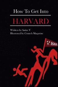 bokomslag How to Get Into Harvard