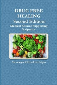 bokomslag DRUG FREE HEALING Second Edition