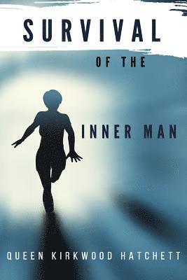 Survival of the Inner Man 1