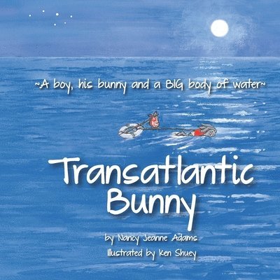 Transatlantic Bunny: A Boy, his bunny, and a BIG body of water 1