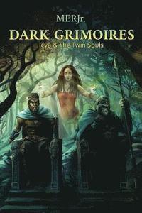 bokomslag Dark Grimoires: Icya & the Twin Souls