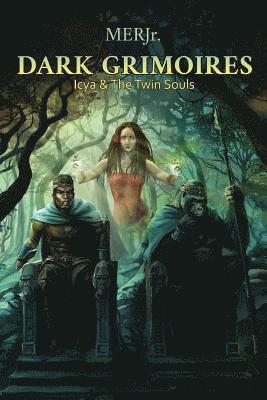 Dark Grimoires: Icya & the Twin Souls 1