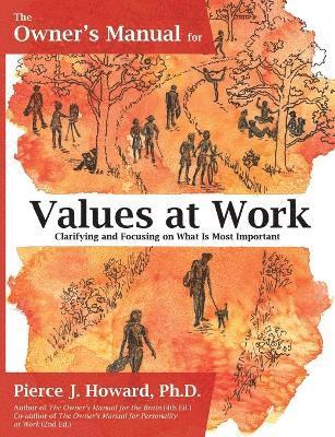 The Owner's Manual for Values at Work 1