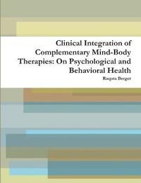 bokomslag Clinical Integration of Complementary Mind-Body Therapies