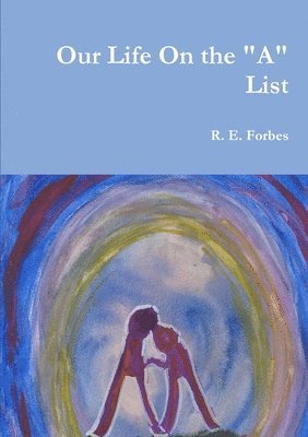 Our Life On the "A" List 1