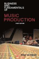 bokomslag Business and Fundamentals of Music Production
