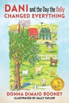 Donna Dimaio Rooney, Donna DiMaio Rooney - Dani and the Day the Bully Changed Everything, Häftad