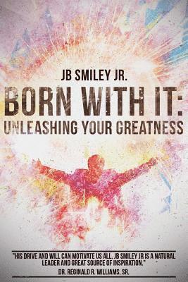 bokomslag Born With It: Unleashing Your Greatness