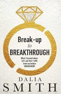 bokomslag Break-up to Breakthrough