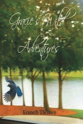 Gracie's Wild Adventures 1