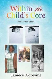 bokomslag Within the Child's Core