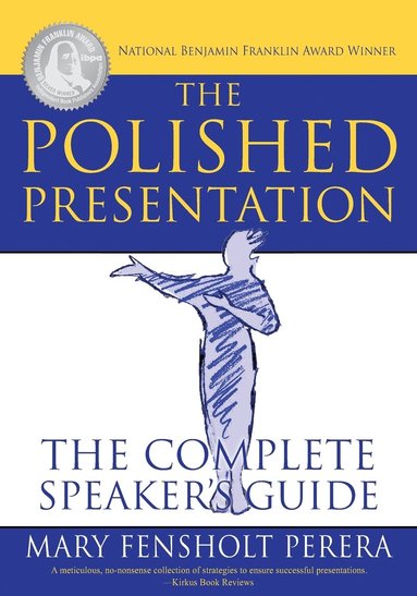 Mary Fensholt Perera - Polished Presentation, Häftad