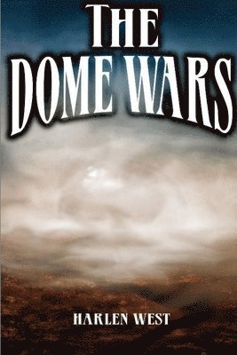 bokomslag Dome Wars