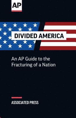 Divided America: The Fracturing of a Nation 1