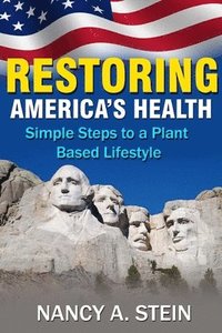 bokomslag Restoring America's Health