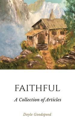 Doyle Goodspeed - Faithful, Häftad