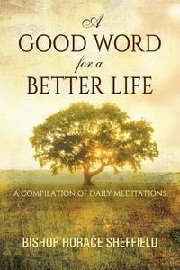 bokomslag Good Word for a Better Life