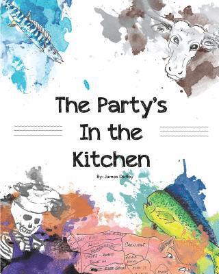 The Party's In the Kitchen 1