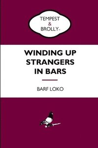 bokomslag Winding Up Strangers in Bars