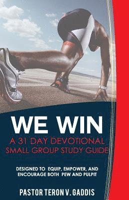 bokomslag We Win: A 31 Day Devotional Small Group Study Guide