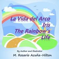bokomslag La Vida del Arco Iris / The Rainbow's Life