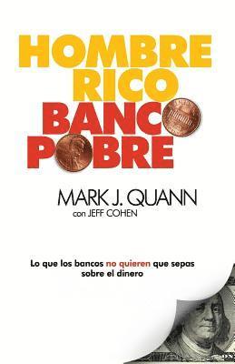 bokomslag Hombre Rico Banco Pobre: Lo que los bancos no quieren que sepas sobre el dinero