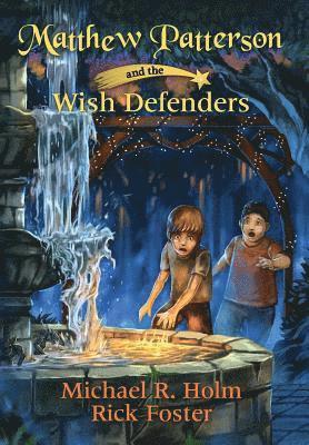 Matthew Patterson and the Wish Defenders 1