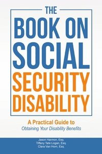 bokomslag The Book on Social Security Disability