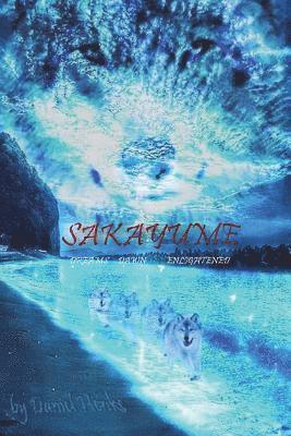 bokomslag Sakayume: Dreams' Dawn, Enlightened