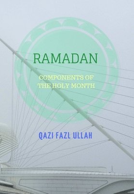 Qazi Fazl Ullah - Ramadan, Inbunden