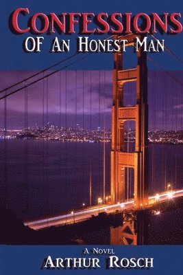 Confessions Of An Honest Man