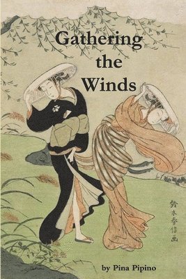 Gathering the Winds 1