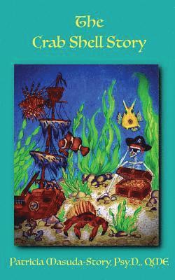 The Crab Shell Story