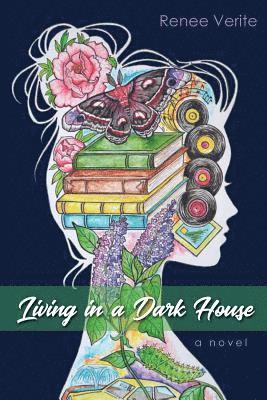 bokomslag Living in a Dark House: : A Novel