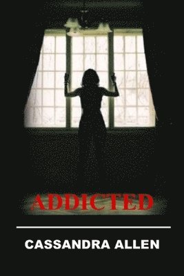 Addicted 1