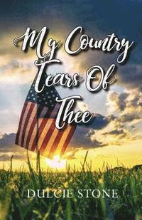 bokomslag My Country Tears of Thee