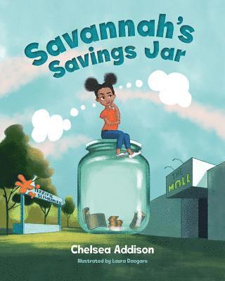Chelsea Addison - Savannah's Savings Jar, Häftad