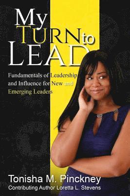 Tonisha Pinckney, Loretta Stevens - My Turn to Lead, Häftad