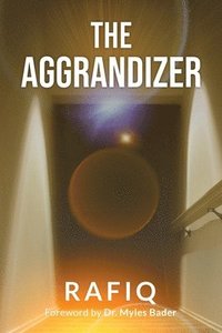 bokomslag The Aggrandizer