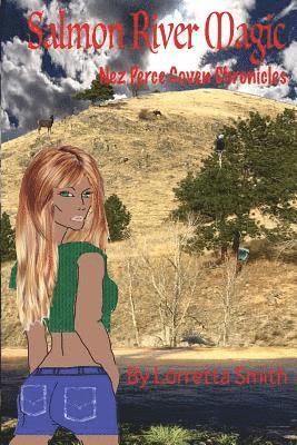 Salmon River Magic: Nez Perce Coven Chronicles 1