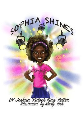 Joshua Ridock King Keller - Sophia Shines, Häftad