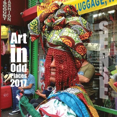 Art in Odd Places - Art in Odd Places 2017, Häftad