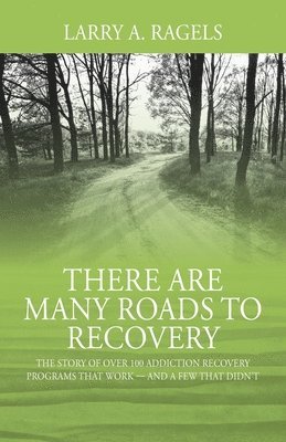 There Are Many Roads to Recovery 1