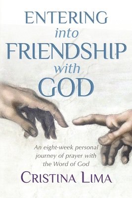 bokomslag Entering Into Friendship With God