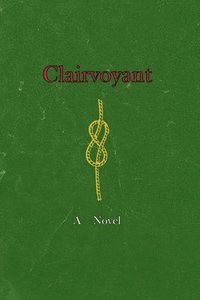 bokomslag Clairvoyant