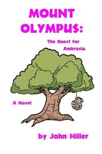bokomslag Mount Olympus: The Quest for Ambrosia